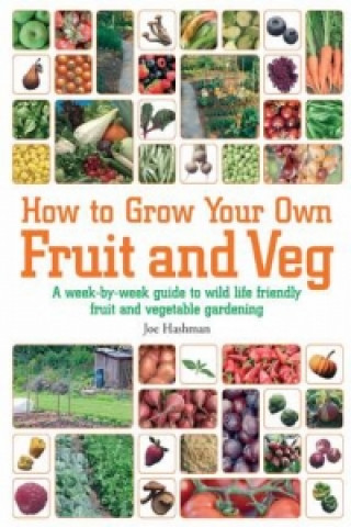 How To Grow Your Own Fruit and Veg