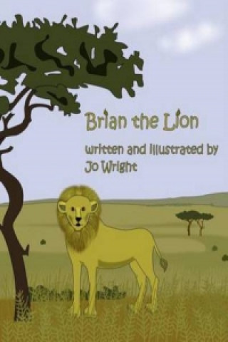 Brian the Lion