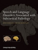 Speech and Language Disorders Associated with Subcortical Pathology