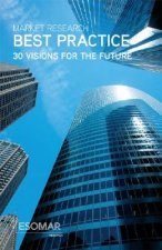 Market Research Best Practices - 30 Visions for the Future