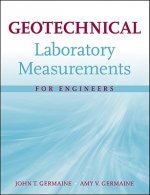 Geotechnical Laboratory Measurements for Engineers