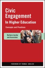 Civic Engagement in Higher Education - Concepts and Practices