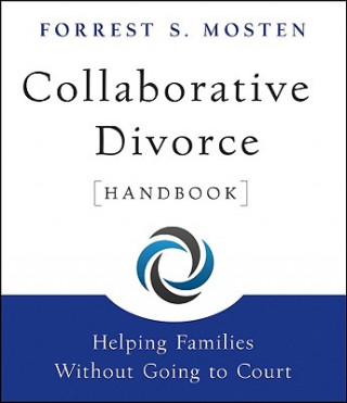 Collaborative Divorce Handbook - Helping Families Without Going to Court