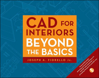 CAD for Interiors - Beyond Basics +DVD
