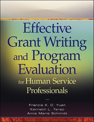 Effective Grant Writing and Program Evaluation for  Human Service Professionals
