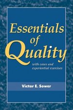 Essentials of Quality with Cases and Experiential Exercises (WSE)