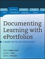 Documenting Learning with ePortfolios - A Guide for College Instructors