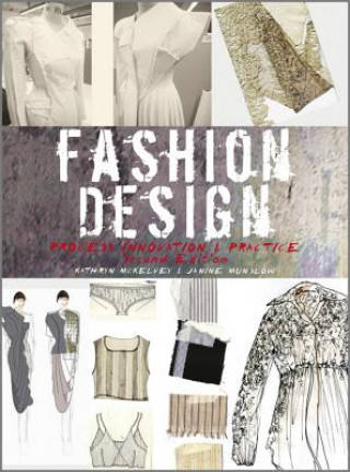 Fashion Design - Process, Innovation and Practice 2e