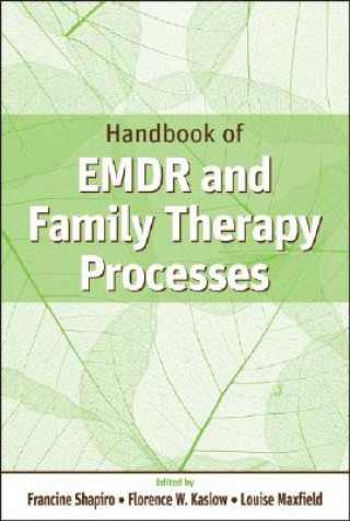 Handbook of EMDR and Family Therapy Processes