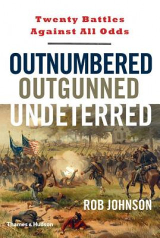 Outnumbered, Outgunned, Undeterred