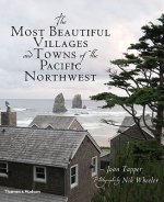Most Beautiful Villages and Towns of the Pacific Northwest