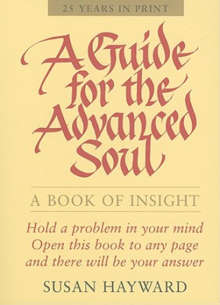 Guide for the Advanced Soul