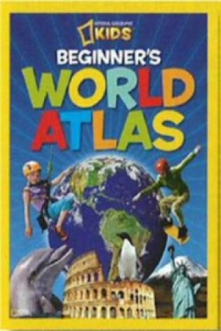 National Geographic Kids Beginner's World Atlas, 3rd Edition