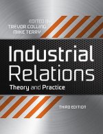 Industrial Relations - Theory and Practice 3e