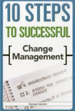10 Steps to Successful Change