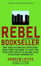 Rebel Bookseller (revised And Updated)