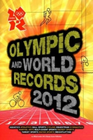 Olympic and World Records 2012