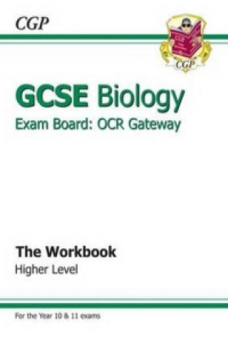 GCSE Biology OCR Gateway Workbook (A*-G Course)