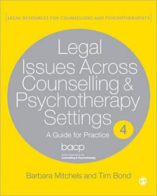 Legal Issues Across Counselling & Psychotherapy Settings