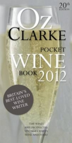 Oz Clarke Pocket Wine Book 2012