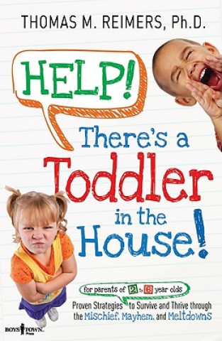 Help! There's a Toddler in the House!