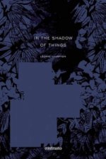 Leonie Hampton: In the Shadow of Things