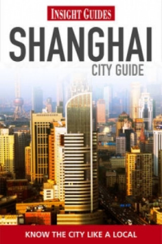 Shanghai Insight City Guide