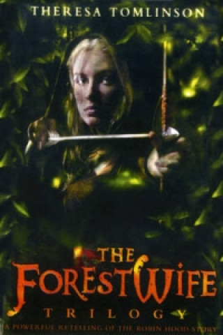 Forestwife Trilogy