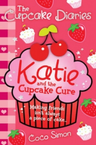 Cupcake Diaries: Katie and the Cupcake Cure