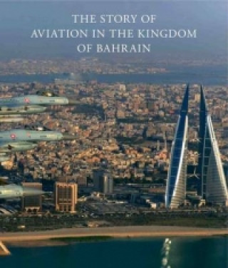 Story of Aviation in the Kingdom of Bahrain