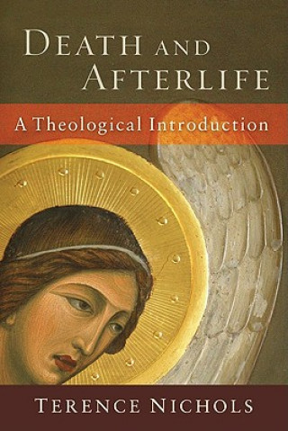 Death and Afterlife - A Theological Introduction