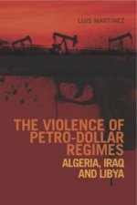 Violence of Petro-Dollar Regimes