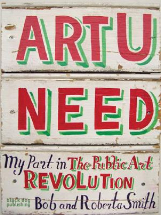 Art U Need: My Part in the Public Art Revolution