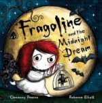 Fragoline and the Mignight Dream