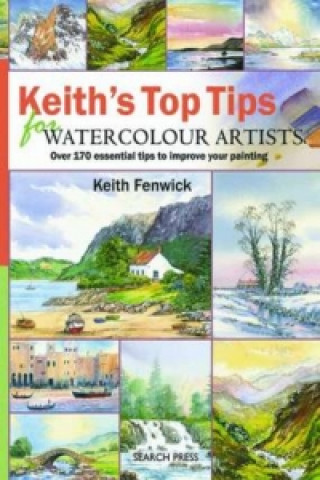 Keith's Top Tips for Watercolour Artists