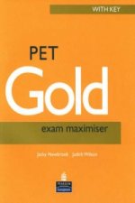 PET Gold Exam Maximiser with Key New Edition