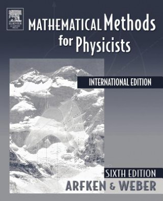 Mathematical Methods For Physicists International Student Edition