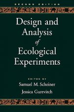 Design and Analysis of Ecological Experiments