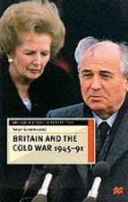 Britain and the Cold War, 1945-91