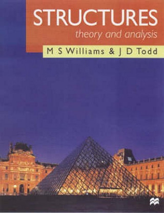 Structures: Theory and Analysis