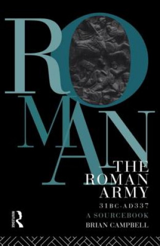 Roman Army, 31 BC - AD 337
