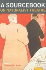 Sourcebook on Naturalist Theatre