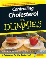 Controlling Cholesterol For Dummies 2e