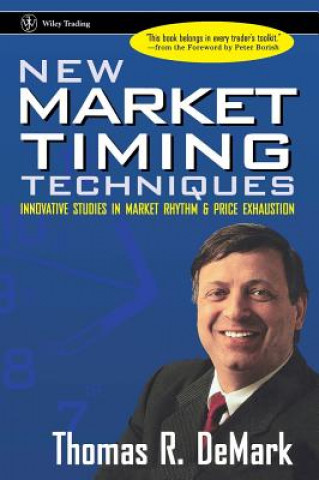 New Market Timing Techniques - Innovative Studies in Market Rhythm & Price Exhaustion
