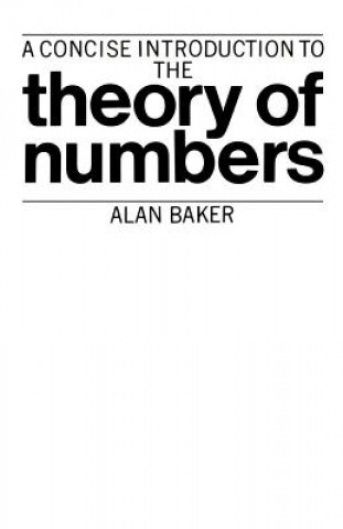 Concise Introduction to the Theory of Numbers