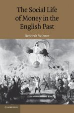 Social Life of Money in the English Past