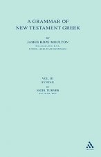 Grammar of New Testament Greek, vol 3