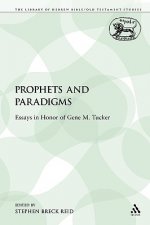 Prophets and Paradigms