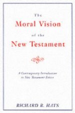 Moral Vision of the New Testament