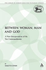 Between Woman, Man and God